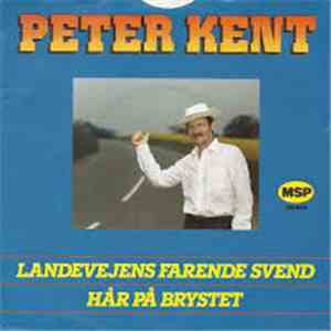 Peter Kent  - Landevejens Farende Svend / Hår På Brystet