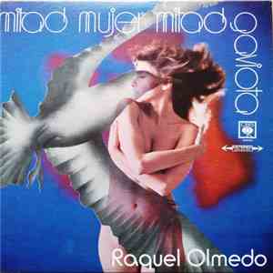 Raquel Olmedo - Mitad Mujer Mitad Gaviota