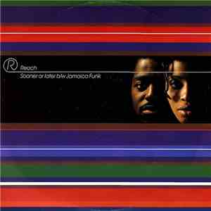 Reach  - Sooner Or Later / Jamaica Funk