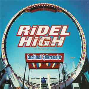 Ridel High - Emotional Rollercoaster