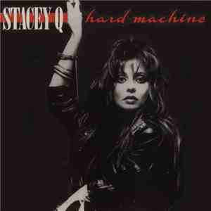 Stacey Q - Hard Machine