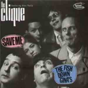 The Clique Featuring Alex Petty - ...Save Me