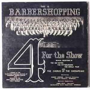 The Gaynotes , Pittsburghers, Oriole Four, Chorus Of The Chesapeake - This  ...