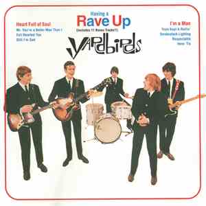 The Yardbirds - Having A Rave Up