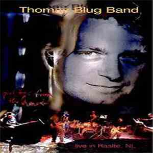 Thomas Blug Band - Guitar From The Heart - Live In Raalte, NL