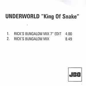 Underworld - King Of Snake