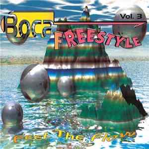 Various - Boca Freestyle Vol. 3 - Feel The Flow