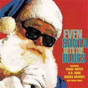 Various - Even Santa Gets The Blues