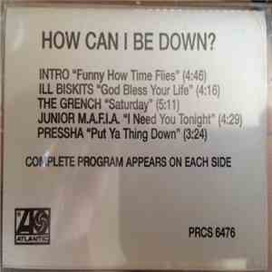 Various - How Can I Be Down?