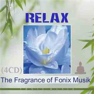 Various - Relax The  Fragrance Of Fonix Music
