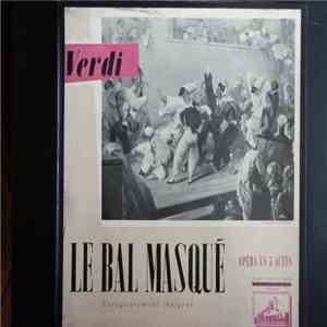Verdi, Choeurs Et Orchestre De L'opéra De Rome Dir. Tullio Serafin - Le Bal ...