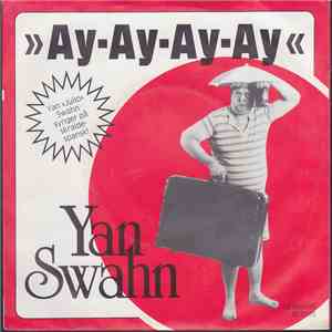 Yan Swahn - Ay-Ay-Ay-Ay