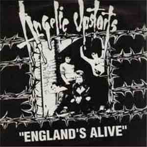 Angelic Upstarts - England's Alive