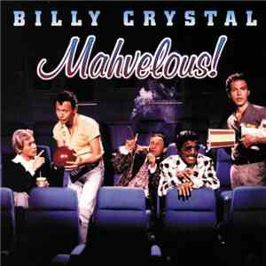 Billy Crystal - Mahvelous!