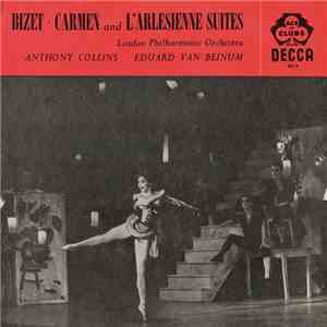 Bizet - London Philharmonic Orchestra, Anthony Collins , Eduard van Beinum  ...