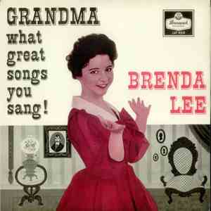 Brenda Lee - Grandma What Great Songs You Sang!