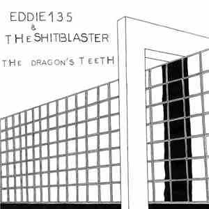 eddie135 & The Shitblaster - The Dragon's Teeth