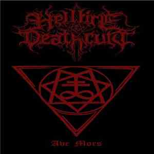 Hellfire Deathcult - Ave Mors