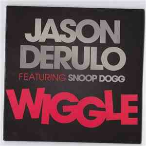 Jason Derulo Feat. Snoop Dogg - Wiggle