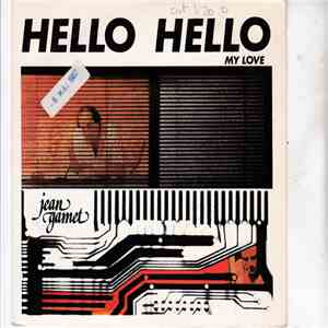 Jean Gamet - Hello Hello My Love