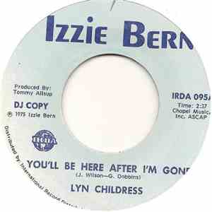 Lyn Childress - You'll Be Here After I'm Gone