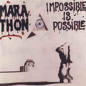 Marathon  - Impossible Is Possible