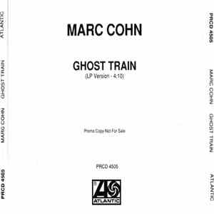 Marc Cohn - Ghost Train