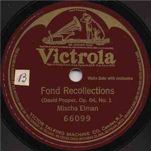 Mischa Elman - Fond Recollections, Op. 64, No. 1