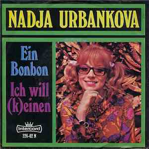 Nadja Urbánková - Ein Bonbon / Ich Will (K)einen