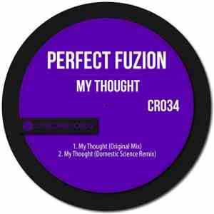 Perfect Fuzion - My Thought