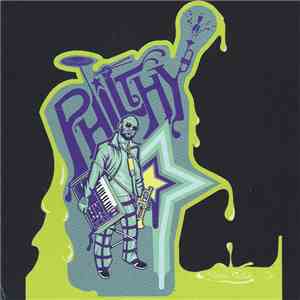 Philip Lassiter - Philthy