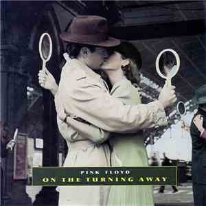 Pink Floyd - On The Turning Away