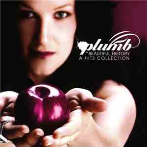 Plumb - Beautiful History: A Hits Collection