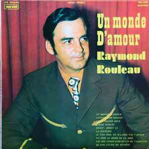 Raymond Rouleau  - Un Monde D'Amour
