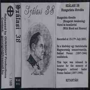 Szálasi 38 - Hungarista Ébredés