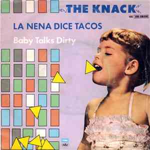 The Knack  - Baby Talks Dirty = La Nena Dice Tacos