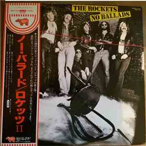 The Rockets  - No Ballads