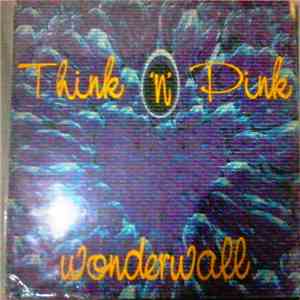 Think 'N' Pink - Wonderwall