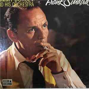 Tommy Dorsey And His Orchestra, Frank Sinatra - Tommy Dorsey And His Orches ...