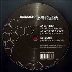 Transistor  & Ryan Davis - Hunter & Gatherer