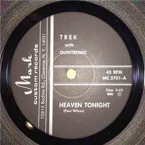 Trek With Quintronic - Heaven Tonight / All And All