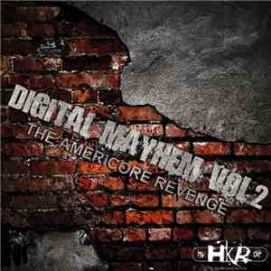 Various - Digital Mayhem Volume 2: The Americore Revenge