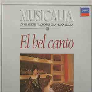 Various - Musicalia 40. El Bel Canto