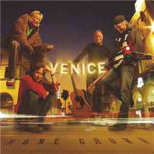 Venice  - Home Grown