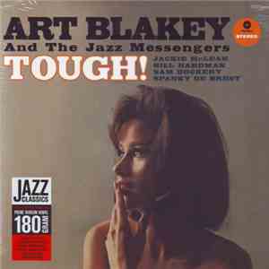 Art Blakey And The Jazz Messengers - Tough!