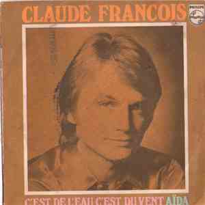 Claude François - C'Est De L'Eau, C'Est Du Vent