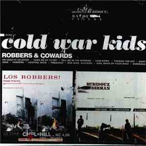 Cold War Kids - Robbers & Cowards