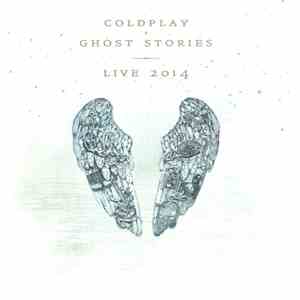 Coldplay - Ghost Stories · Live 2014
