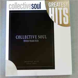 Collective Soul - 7even Year Itch: Greatest Hits 1994-2001