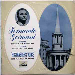 Fernando Germani - Mozart / Franck - Fantasia In F Minor K. 608 / Chorale N ...